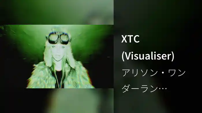 XTC (Visualiser)