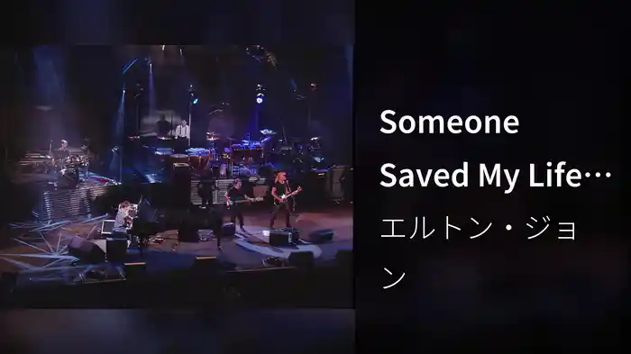 Someone Saved My Life Tonight (Live At Estadio Do Flamengo, Rio De Janeiro, Brazil / 1995)