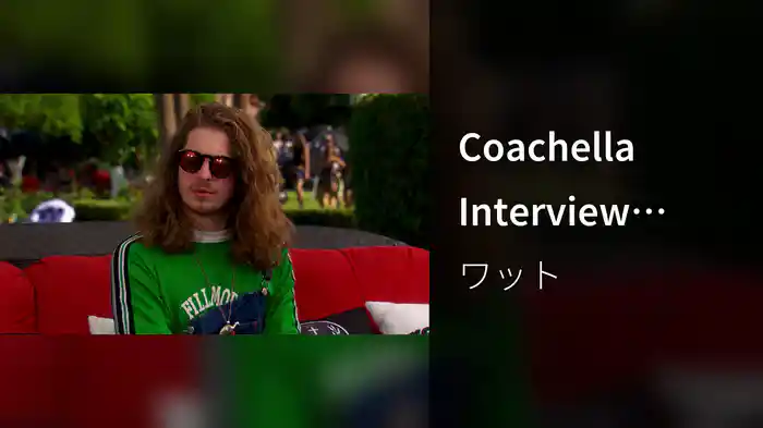Coachella Interview (Live From The Republic Coachella House / 2016)