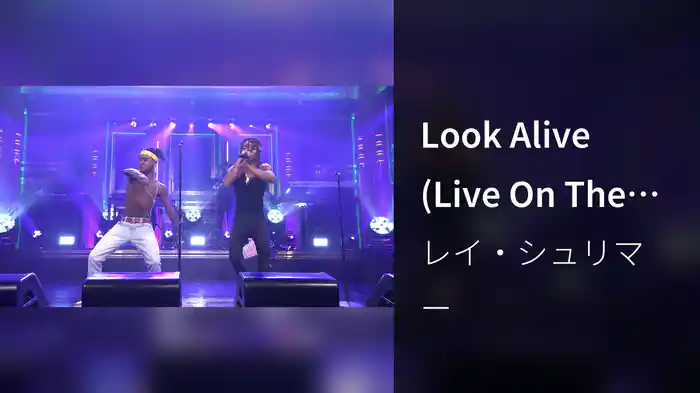 Look Alive (Live On The Tonight Show)