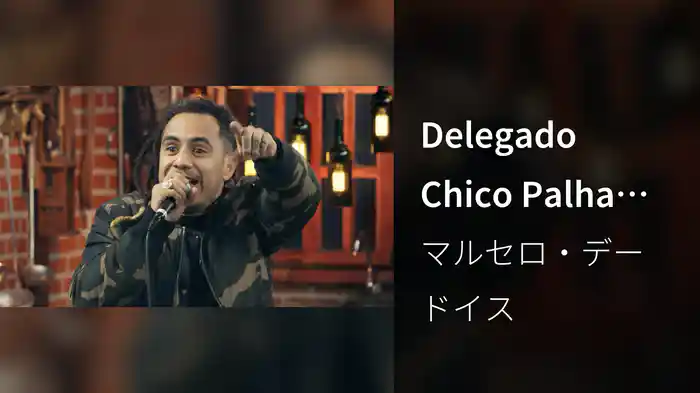 Delegado Chico Palha (Ao Vivo)