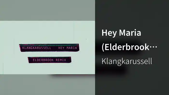 Hey Maria (Elderbrook Remix / Audio)
