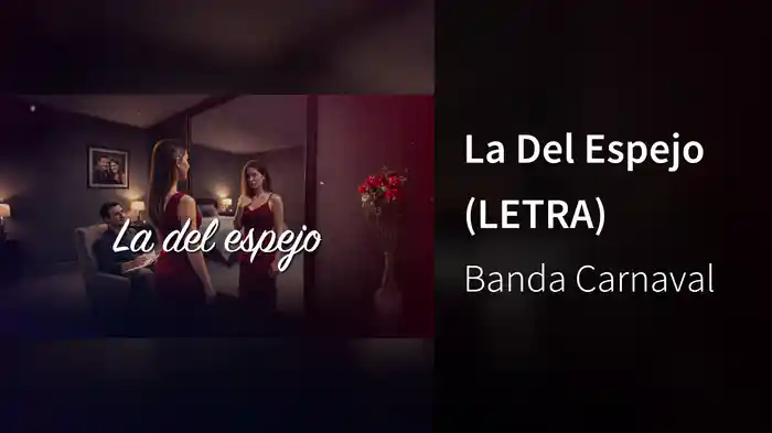 La Del Espejo (LETRA)