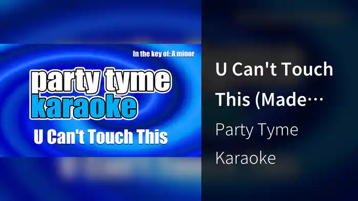 U Can't Touch This (Made Popular By MC Hammer) [Karaoke Version]
