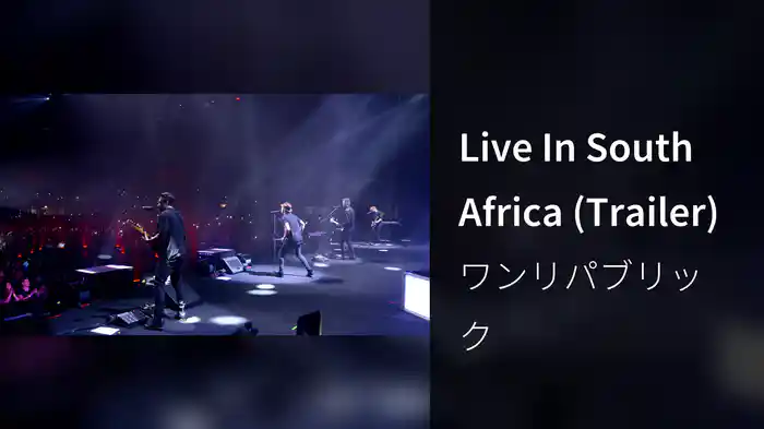 Live In South Africa (Trailer)
