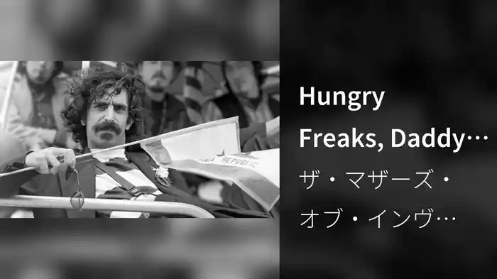 Hungry Freaks, Daddy (1966 Stereo Mix / Visualizer)