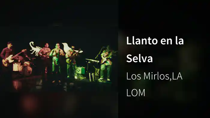 Llanto en la Selva