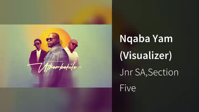 Nqaba Yam (Visualizer)