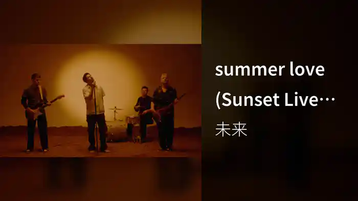 summer love (Sunset Live Session)