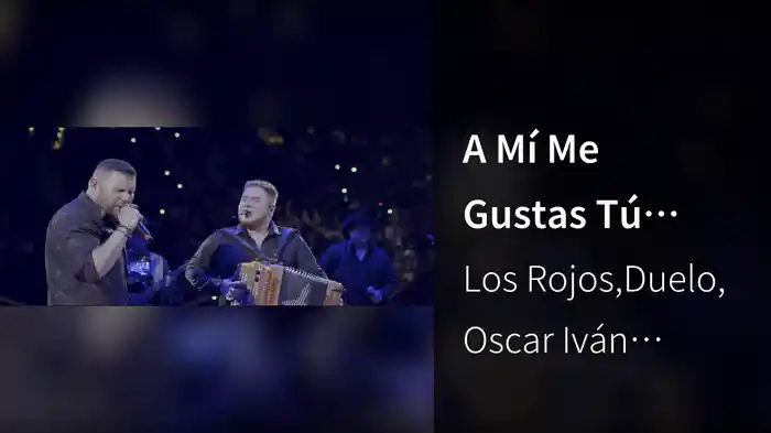 A Mí Me Gustas Tú (Musical)