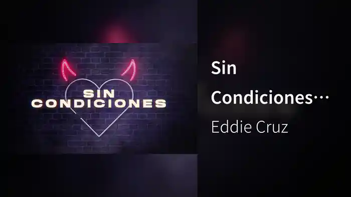 Sin Condiciones (LETRA)