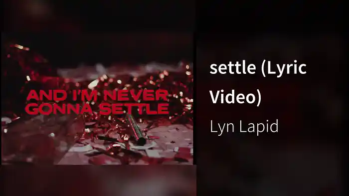 settle (Lyric Video)