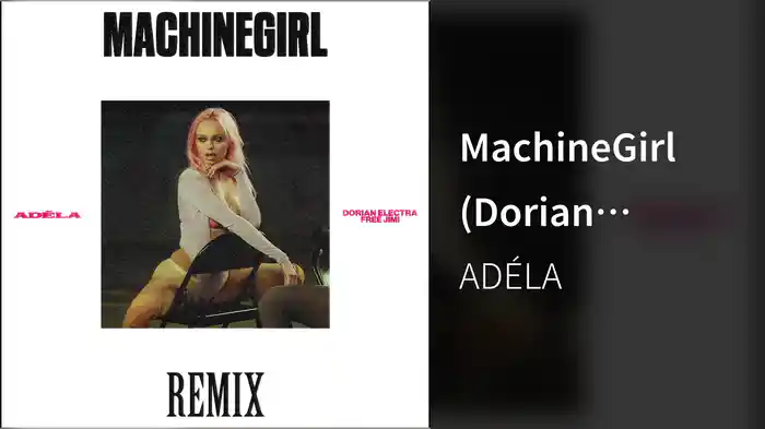 MachineGirl (Dorian Electra & FREE JIMI Remix / Audio)