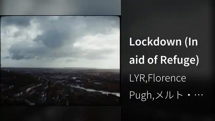 Lockdown (In aid of Refuge)