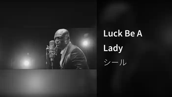Luck Be A Lady