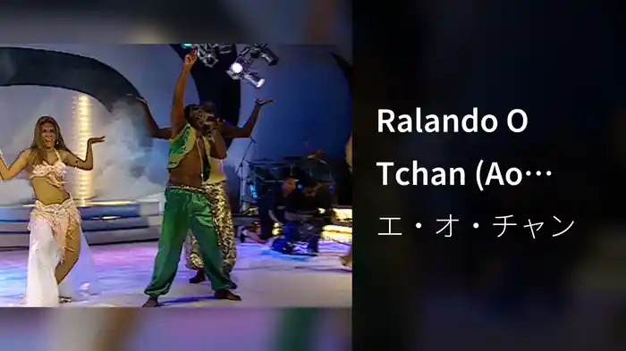 Ralando O Tchan (Ao Vivo)