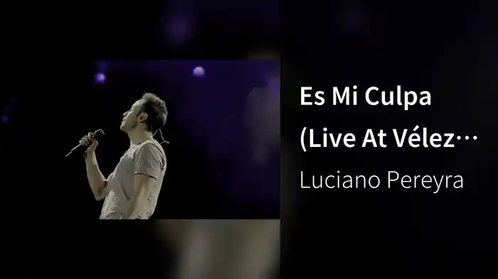 Es Mi Culpa (Live At Vélez Argentina / 2018)