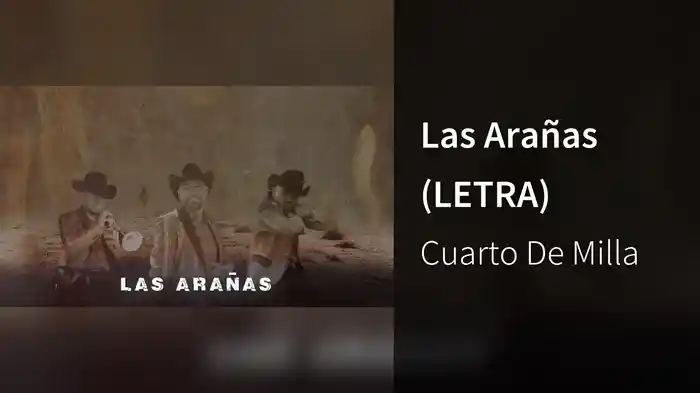 Las Arañas (LETRA)