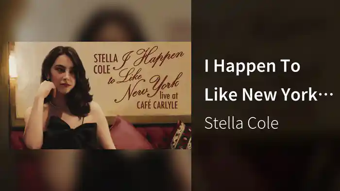 I Happen To Like New York (Live At Café Carlyle 2025)