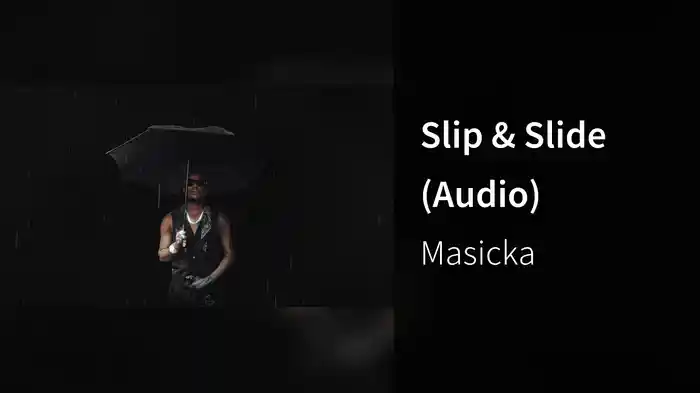 Slip & Slide (Audio)