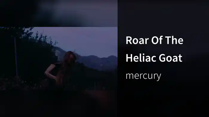 Roar Of The Heliac Goat