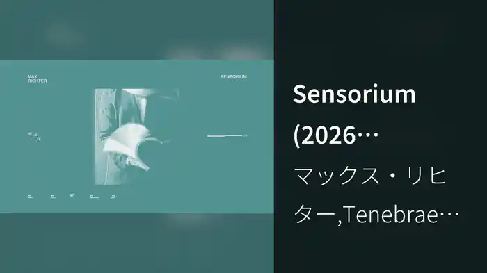 Sensorium (2026 Remastered / Visualiser)