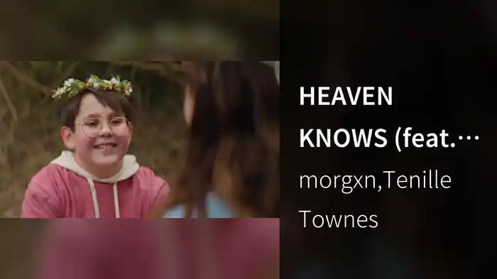 HEAVEN KNOWS (feat. Tenille Townes)