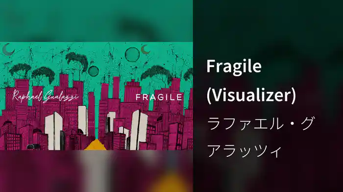 Fragile (Visualizer)