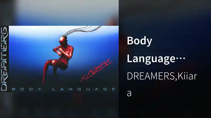 Body Language (Alternate Version/Audio Only)