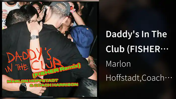 Daddy's In The Club (FISHER Remix / Audio)