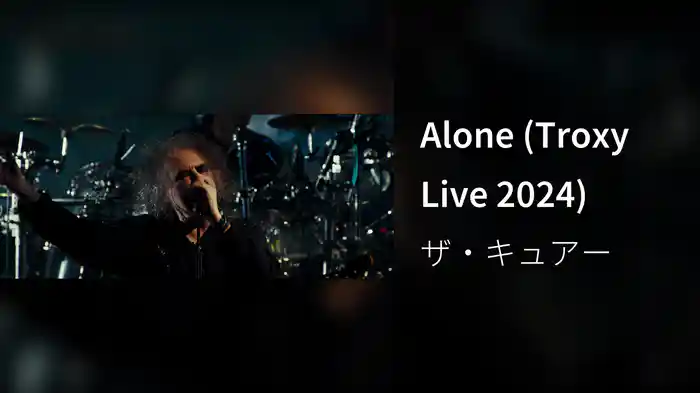 Alone (Troxy Live 2024)