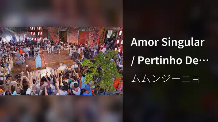 Amor Singular / Pertinho De Mim (Ao Vivo No Rio De Janeiro / 2026)