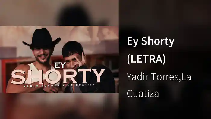 Ey Shorty (LETRA)