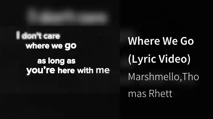 Where We Go (Lyric Video)
