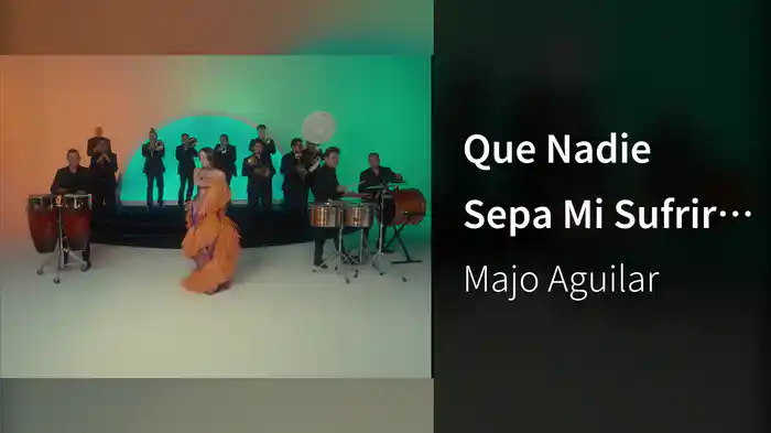 Que Nadie Sepa Mi Sufrir (Visual Con Letra)
