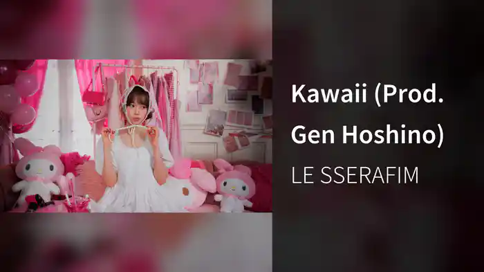 Kawaii (Prod. Gen Hoshino)