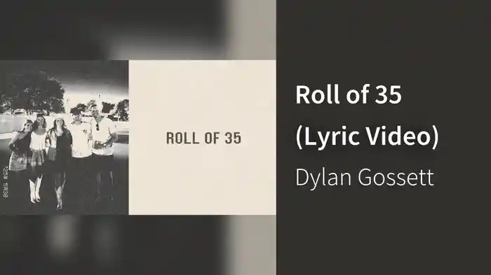 Roll of 35 (Lyric Video)