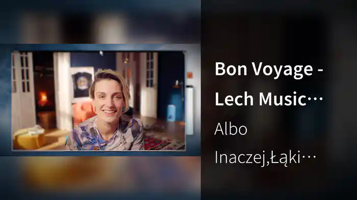 Bon Voyage - Lech Music 2020
