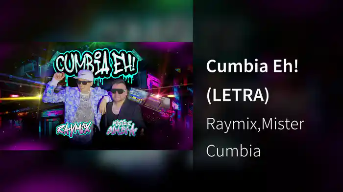 Cumbia Eh! (LETRA)