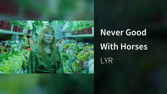 Never Good With Horses