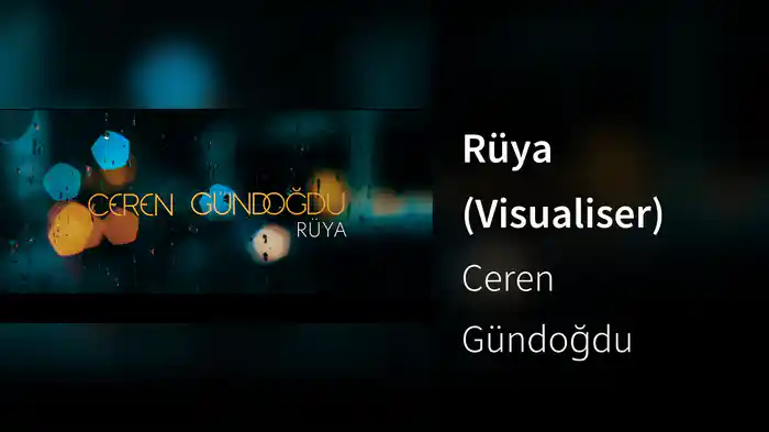 Rüya (Visualiser)
