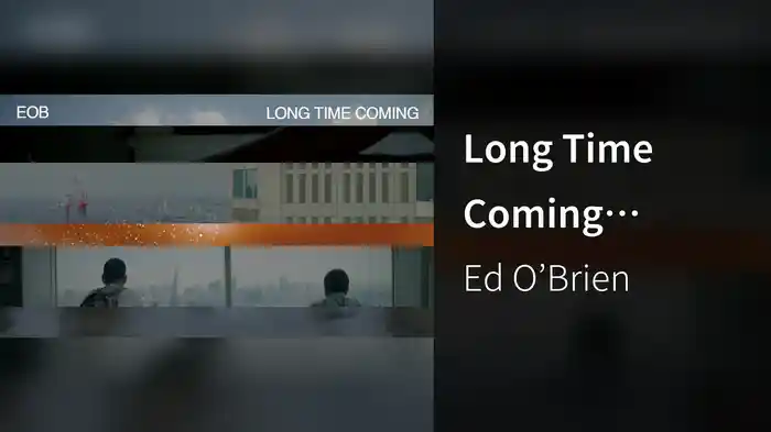 Long Time Coming (Visualizer)
