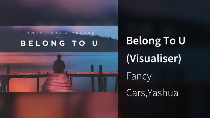 Belong To U (Visualiser)