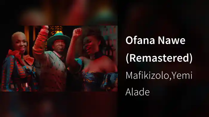 Ofana Nawe (Remastered)