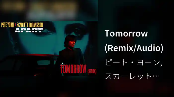 Tomorrow (Remix/Audio)