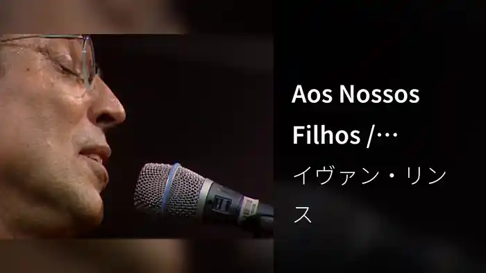 Aos Nossos Filhos / Cartomante (Ao Vivo)