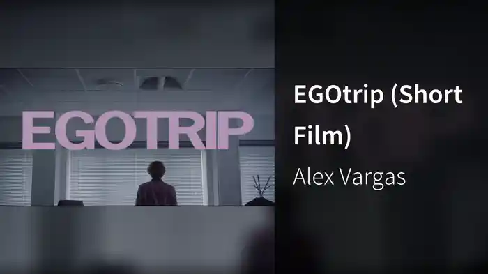 EGOtrip (Short Film)