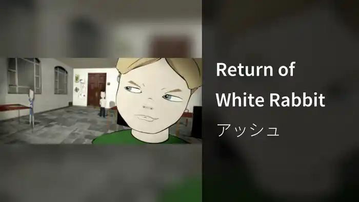 Return of White Rabbit
