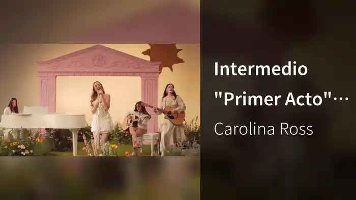 Intermedio "Primer Acto" (En Vivo)