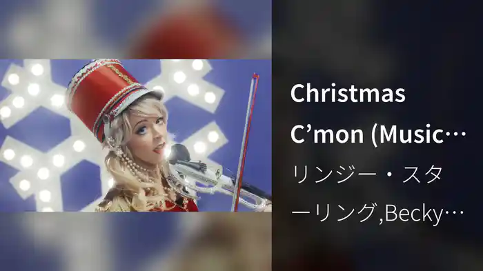 Christmas C’mon (Music Video)